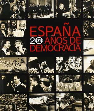 portada España, 20 años de democracia
