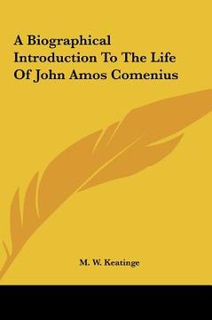 portada a biographical introduction to the life of john amos comenius (in English)