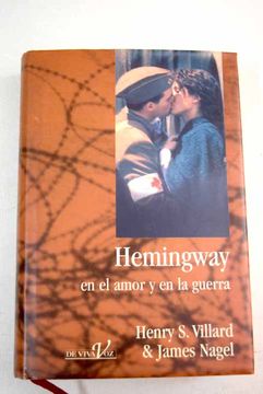 portada Hemingway en el Amor y la Guerra
