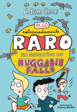 portada Algo Extremadamente Raro ha Ocurrido en Huggabie Falls (in Spanish)
