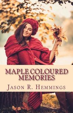 portada Maple Coloured Memories (en Inglés)