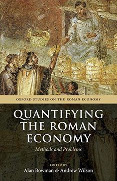 portada Quantifying the Roman Economy: Methods and Problems (Oxford Studies on the Roman Economy) 