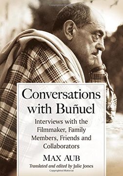 portada Conversations With Buñuel: Interviews With the Filmmaker, Family Members, Friends and Collaborators