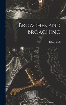 portada Broaches and Broaching (en Inglés)