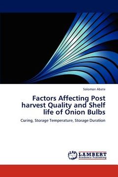 portada factors affecting post harvest quality and shelf life of onion bulbs (in English)