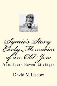 portada symie's story: early memories of an old jew (en Inglés)