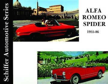 portada Alfa Romeo Spider 1955-1986: (Schiffer Automotive Series) (en Inglés)