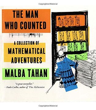 portada The Man Who Counted: A Collection of Mathematical Adventures (en Inglés)