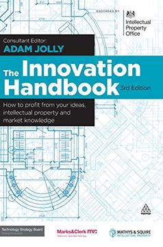 portada The Innovation Handbook: How to Profit From Your Ideas, Intellectual Property and Market Knowledge (en Inglés)