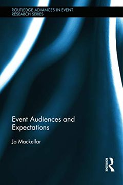 portada Event Audiences and Expectations (Routledge Advances in Event Research Series) (en Inglés)