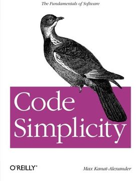 portada Code Simplicity: The Fundamentals of Software (en Inglés)