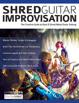 portada Shred Guitar Improvisation: The Creative Guide to Rock & Shred Metal Guitar Improvisation (Play Rock Guitar)