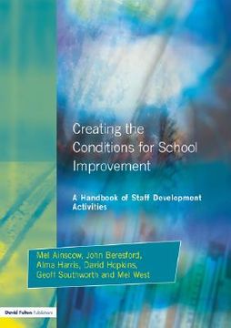 portada creating the conditions for school improvement: a handbook of staff development activities (en Inglés)