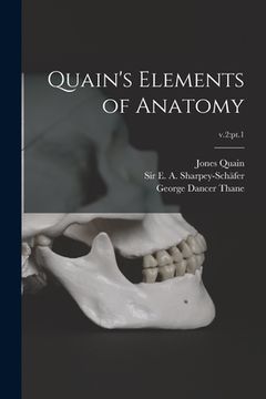 portada Quain's Elements of Anatomy; v.2: pt.1 (en Inglés)