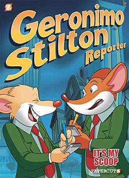 portada Geronimo Stilton Reporter #2: It's my Scoop! (Geronimo Stilton Reporter Graphic Novels) (en Inglés)