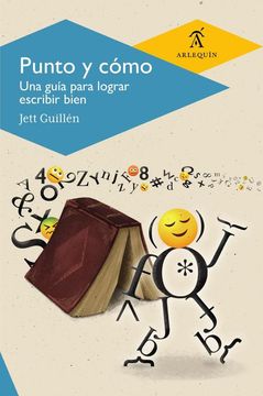 portada Punto y cómo. Una guía para lograr escribir bien