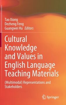 portada Cultural Knowledge and Values in English Language Teaching Materials: (Multimodal) Representations and Stakeholders (en Inglés)