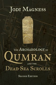 portada The Archaeology of Qumran and the Dead sea Scrolls, 2nd ed. (en Inglés)