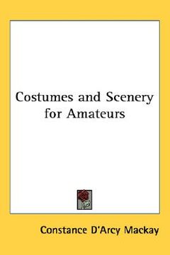 portada costumes and scenery for amateurs (in English)