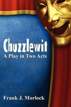 portada chuzzlewit: a play in two acts (en Inglés)