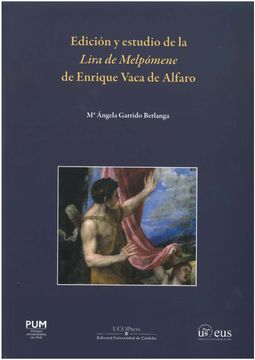 portada Ediciï¿ ½N y Estudio de la Lira de Melpï¿ ½Mene (in Spanish)