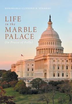 portada Life in the Marble Palace: In Praise of Folly (in English)