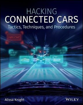 portada Hacking Connected Cars: Tactics, Techniques, and Procedures (en Inglés)