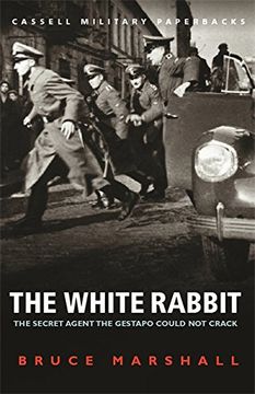 portada The White Rabbit: Wing Commander F. F. E. Yeo-Thomas (Cassell Military Paperbacks) (in English)
