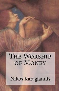portada the worship of money (en Inglés)