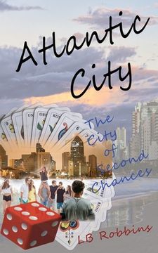 portada Atlantic City: The City of Second Chances (en Inglés)
