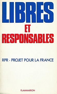portada Libres et Responsables: Rpr - Projet Pour la France