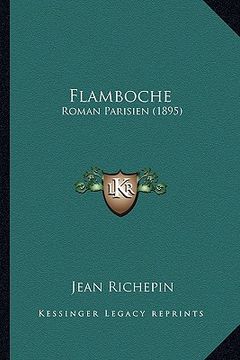 portada flamboche: roman parisien (1895) (en Inglés)