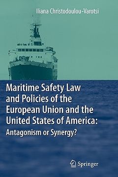 portada maritime safety law and policies of the european union and the united states of america: antagonism or synergy? (in English)