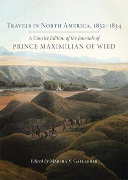 portada Travels in North America, 1832–1834: A Concise Edition of the Journals of Prince Maximilian of Wied (en Inglés)