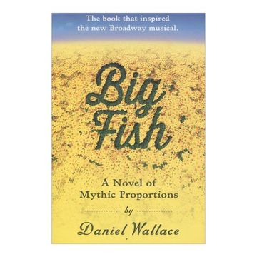 portada Big Fish: A Novel of Mythic Proportions (en Inglés)