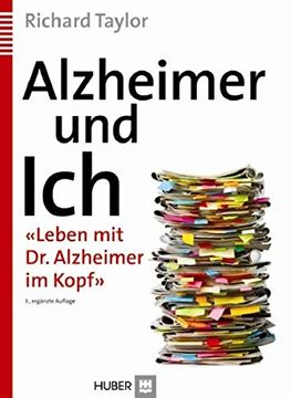 portada Alzheimer und Ich: «Leben mit dr. Alzheimer im Kopf» (en Alemán)
