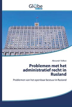 portada Problemen met het Administratief Recht in Rusland (in Dutch)