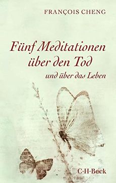 portada Fünf Meditationen Über den Tod: Und Über das Leben (Beck Paperback) (en Alemán)