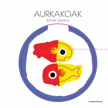 portada Aurkakoak (Liburu Erliebedunak) (in Basque)