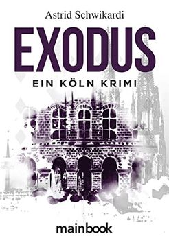 portada Exodus: Köln-Krimi (en Alemán)