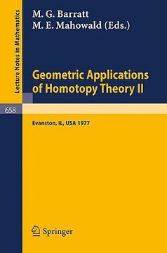 portada geometric applications of homotopy theory ii: proceedings, evanston, march 21 - 26, 1977 (en Inglés)