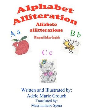 portada Alphabet Alliteration Bilingual Italian English (en Italiano)