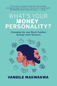 portada What's Your Money Personality?: Changing the way Black families manage their finances (in English)