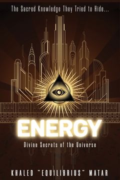 portada Energy: Divine secrets of the Universe (en Inglés)
