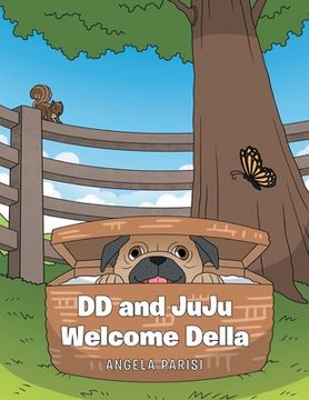 portada DD and JuJu Welcome Della (in English)