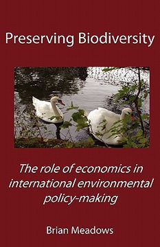 portada preserving biodiversity: the role of economics in international environmental policy-making (en Inglés)