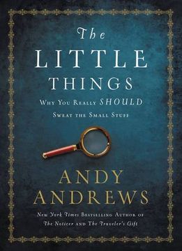 portada The Little Things: Why You Really Should Sweat the Small Stuff