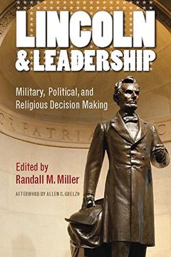 portada Lincoln and Leadership: Military, Political, and Religious Decision Making (The North's Civil War) 