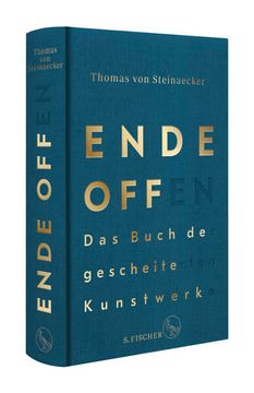 portada Ende Offen - das Buch der Gescheiterten Kunstwerke (en Alemán)