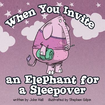 portada When You Invite an Elephant for a Sleepover